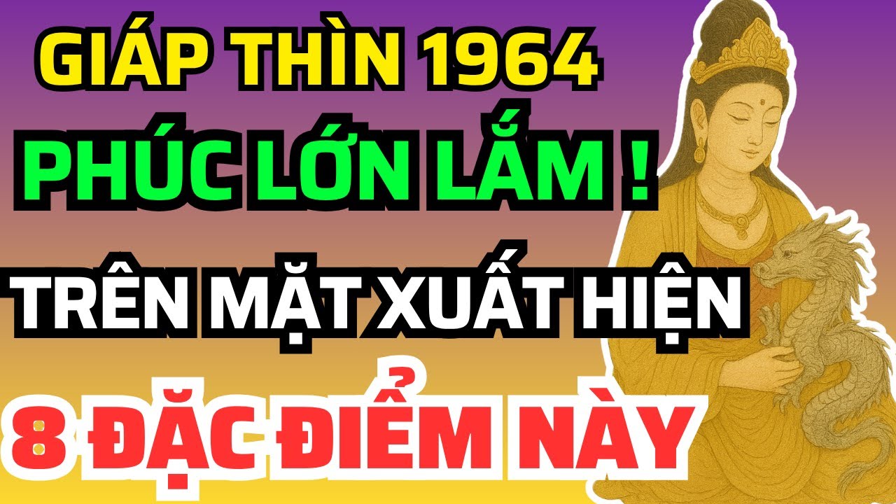 Giáp Thìn 1964 Có 1 Trong 8 Dấu Hiệu Này Trên Mặt, Chứng Tỏ Đang Hưởng Phước, Trời Phật Gia Trì!