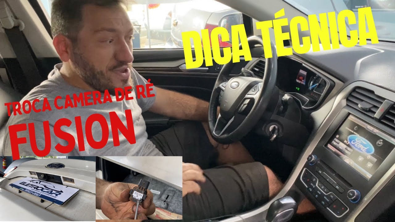 Como Trocar a Câmera de ré do Fusion