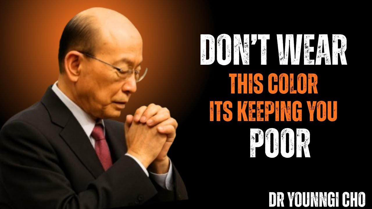 Never Use This One Color in Your Home — It Blocks God’s Blessings! | Dr. David Yonggi Cho