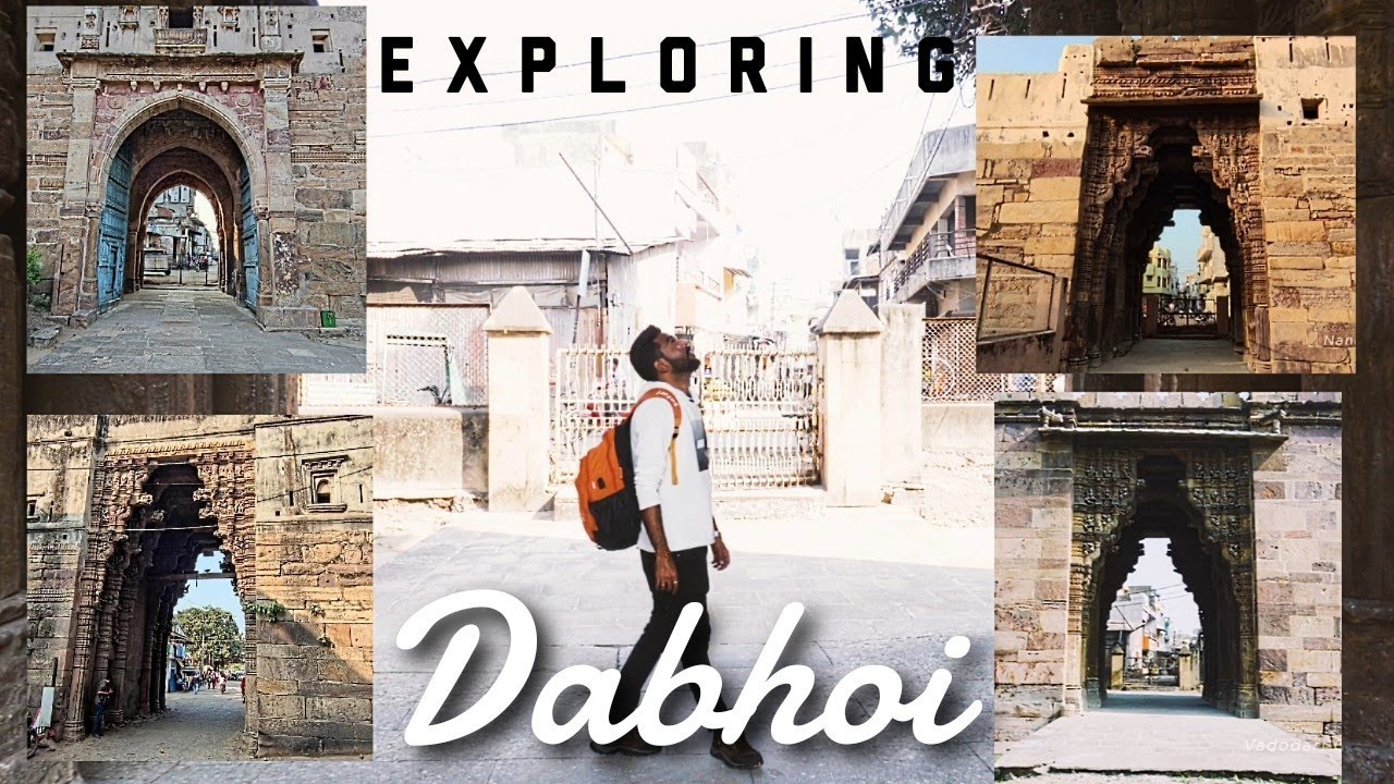 History of Dabhoi | Hirabhagol Gate | Fort of Dabhoi | Places to visit near VADODARA or BARODA