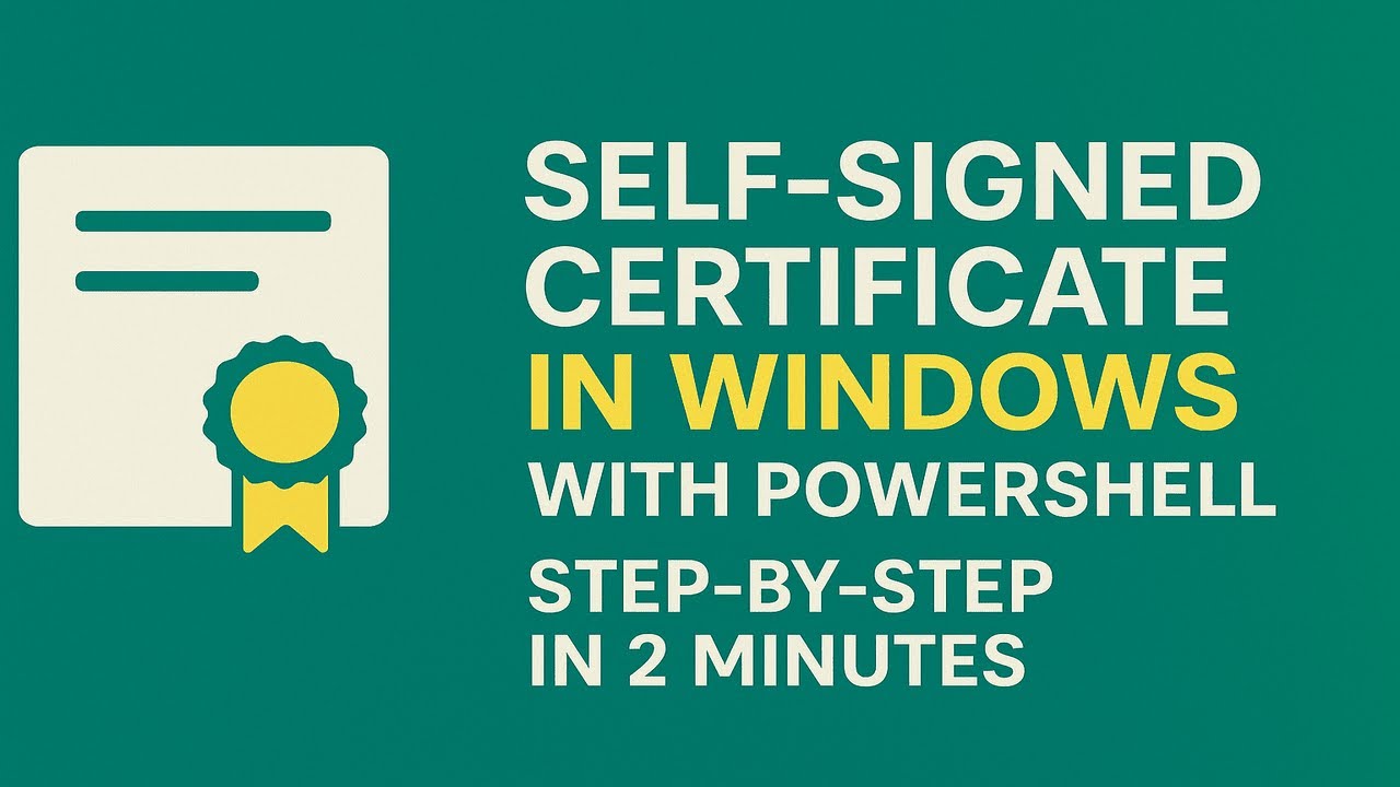 Create a Self-Signed Certificate in Windows Using PowerShell ⚡ | 2-Minute Guide