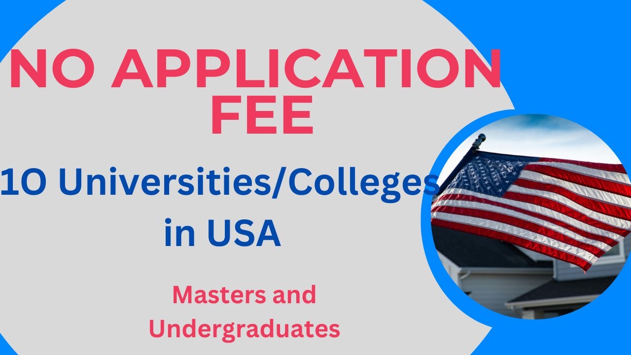 Top 10 USA Universities with No Application Fees 2025