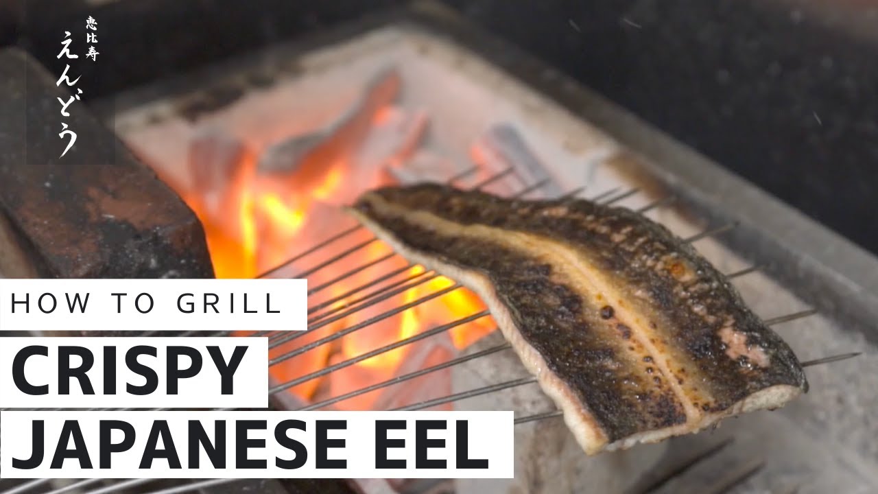 How to grill crispy Japanese eel (Unagi) with charcoal | Grilled Eel Master | 恵比寿えんどうEbisu Endo EP8
