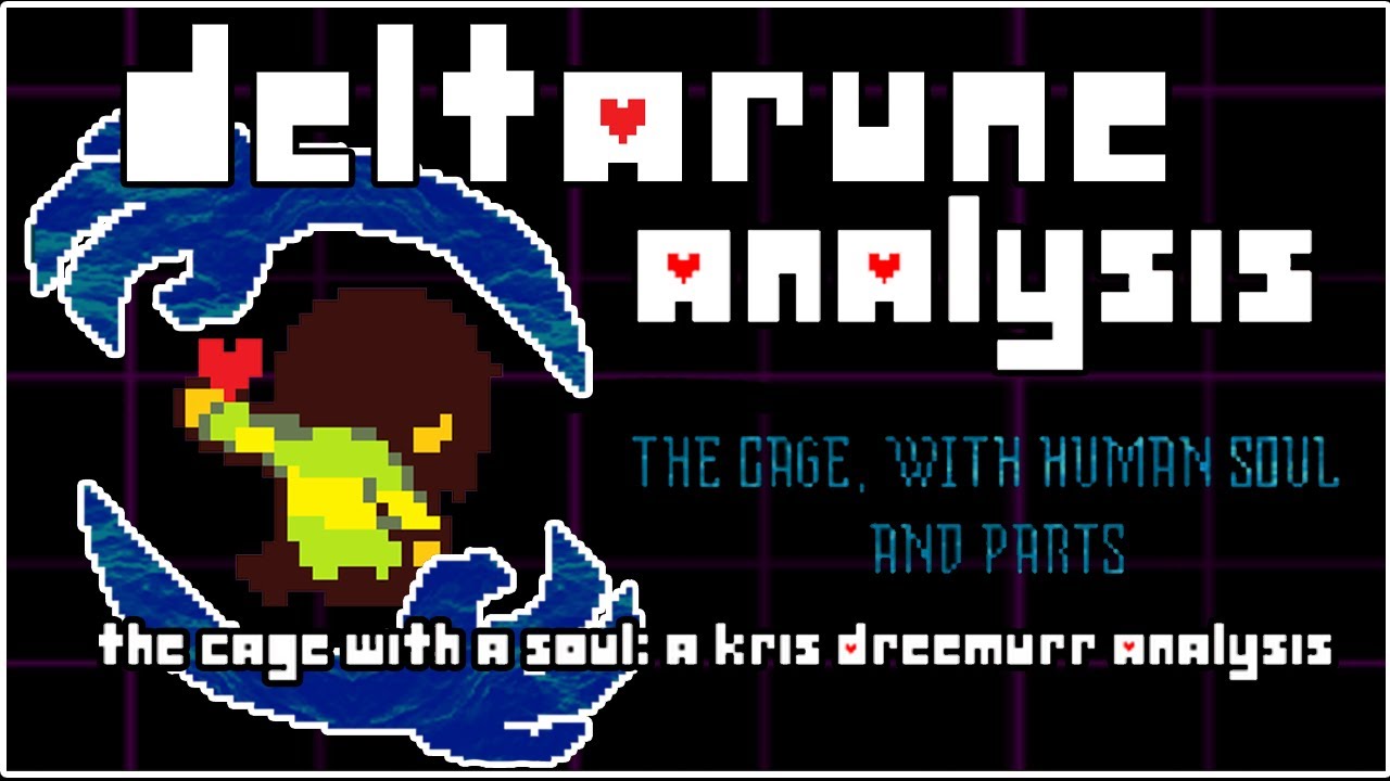 The Cage with a Soul: A Kris Dreemurr Analysis