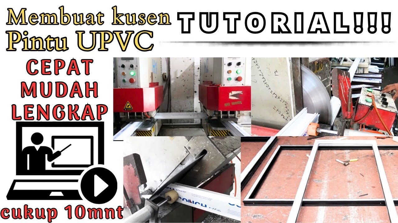 CARA MUDAH MEMBUAT KUSEN PINTU BAHAN UPVC‼️