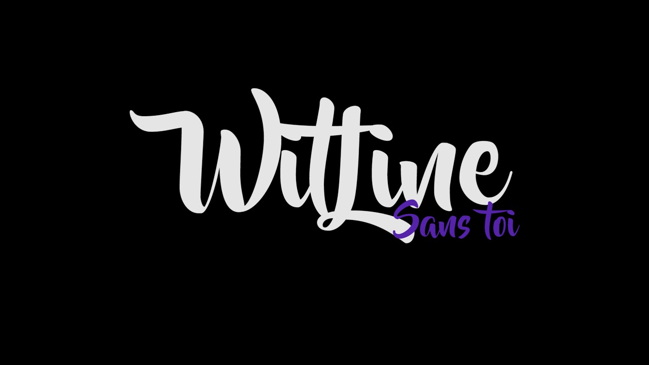 WitLine - Sans toi