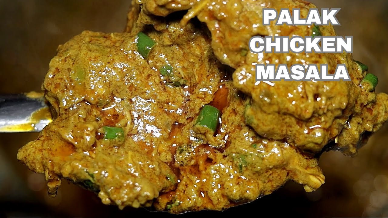 PALAK CHICKEN RECIPE | SPINACH CHICKEN CURRY | SPINACH FLAVORED CHICKEN | पालक चिकन | PALAK CHICKEN