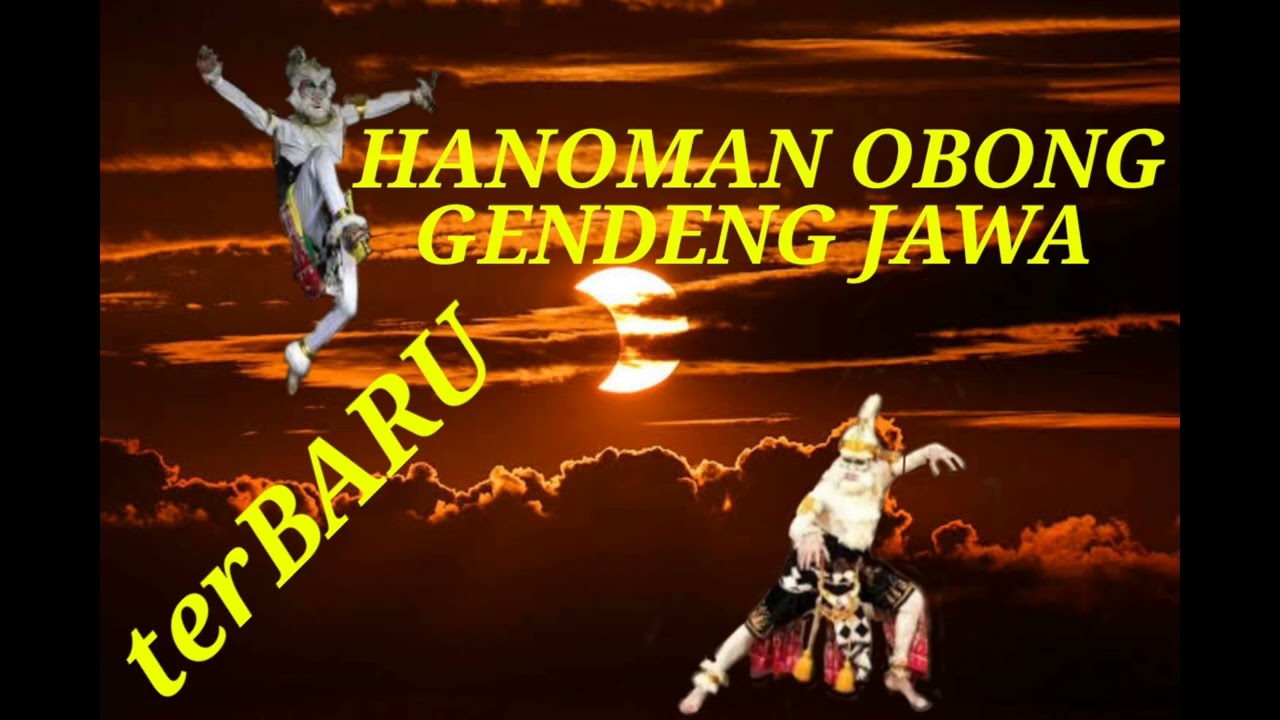 GENDING JAWA ,,,, HANOMAN OBONG ,, ENAK UNTUK DI DENGAR