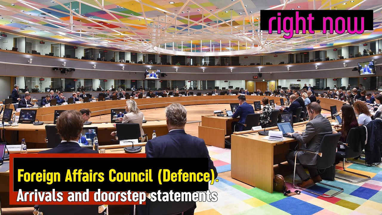 [ORI] Right Now - Foreign Affairs Council (Defence). Arrivals and doorstep statements.