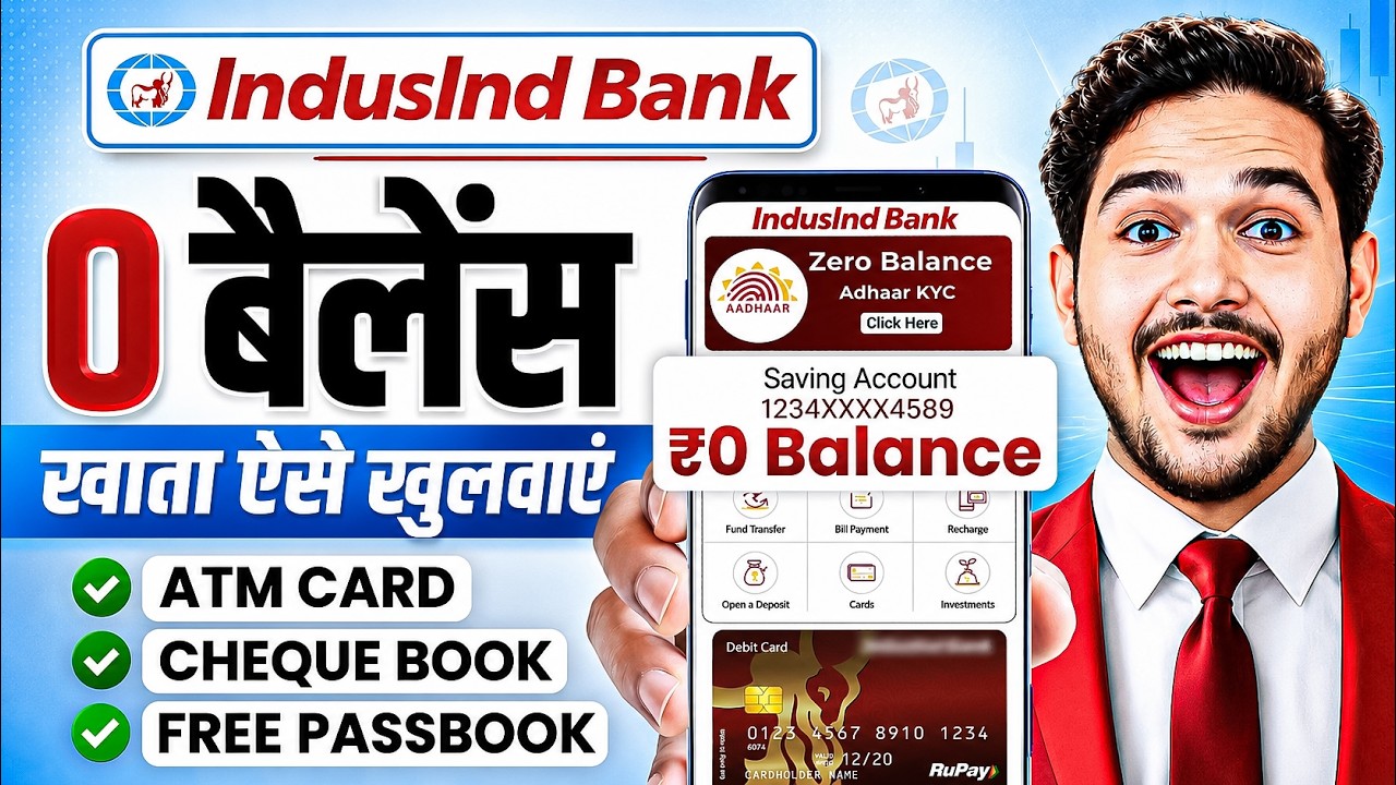 IndusInd Bank Account Opening Online | Indusind Bank Zero Balance Account Opening Online
