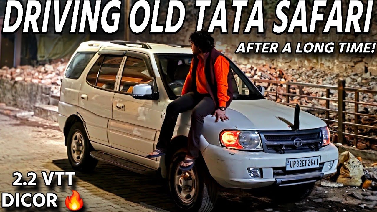 WHERE IS MY SAFARI GONE? - DRIVING TATA SAFARI DICOR AFTER A LONG TIME! | OLD TATA SAFARI