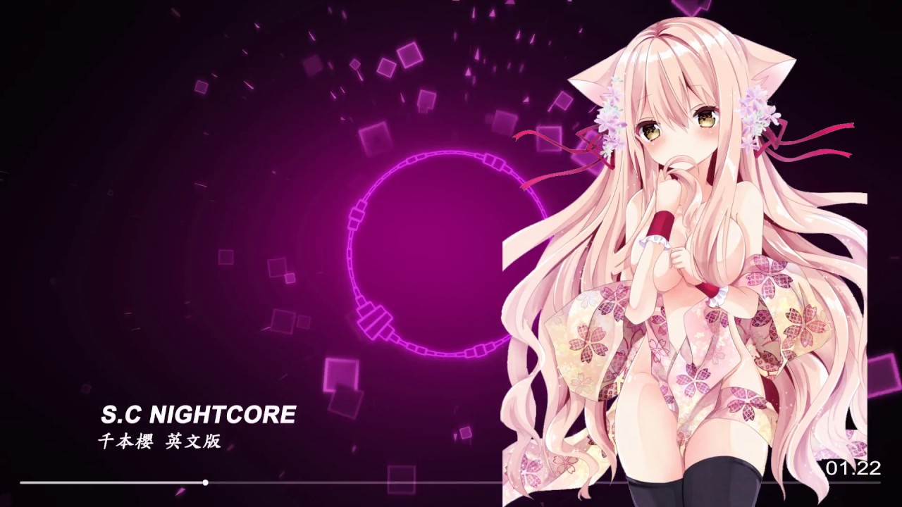 【S.C NightCore】千本櫻 輕柔女聲英文版