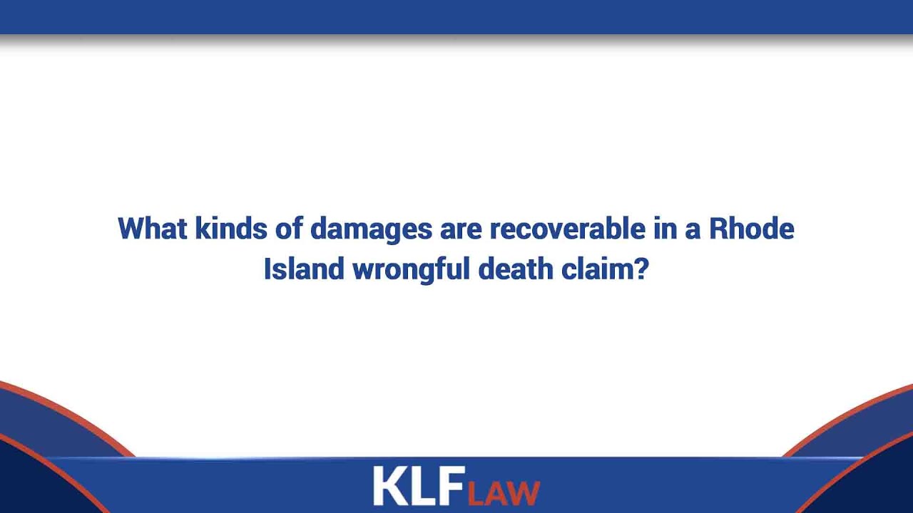 What kinds of damages are recoverable in a Rhode Island wrongful death claim?
