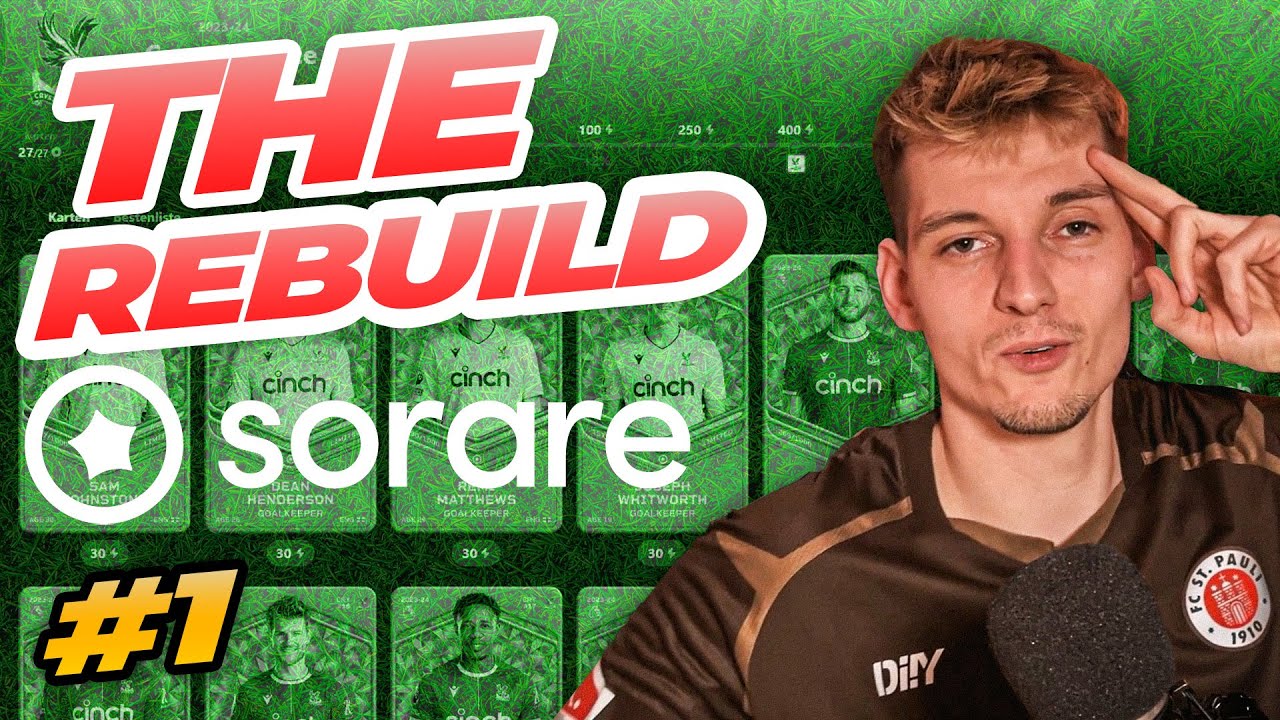 ICH BIN ZURÜCK! 😍 | THE REBUILD #1 | SORARE [GER] #sorare
