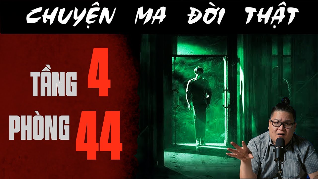 [TẬP 2365] Chuyện Ma Có Thật : TẦNG 4 PHÒNG 44