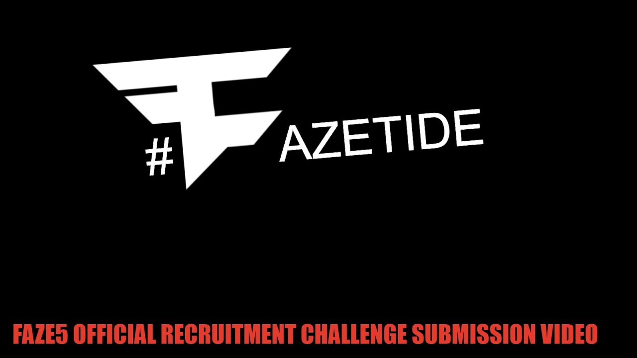 #FAZE5 Official Recruitment Challenge Submission Video | #FaZeTide