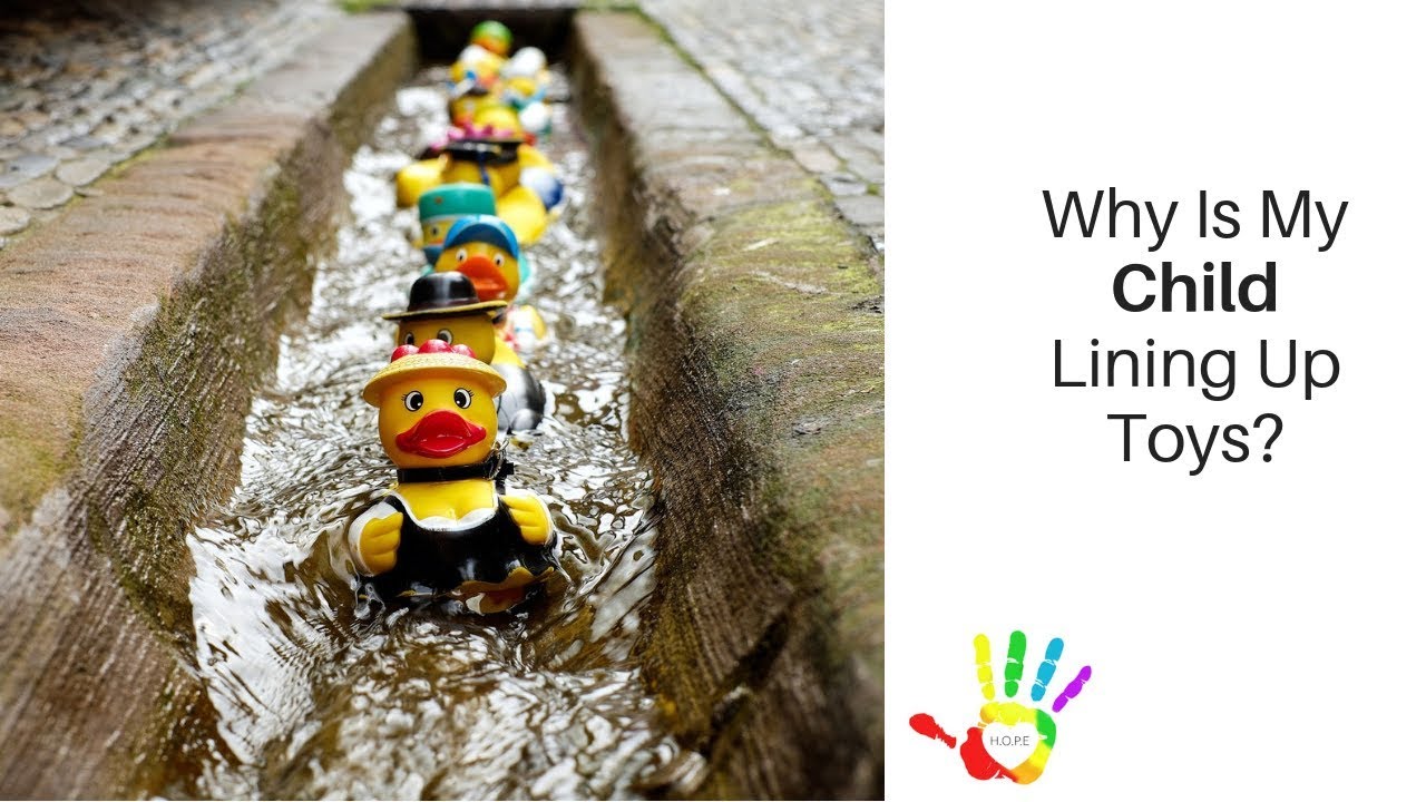 Why Is My Child Lining Up Toys? Is it Autism?