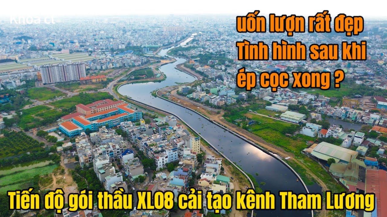 Tình Hình Gói Thầu XL08 Cải Tạo Kênh Tham Lương | Dòng Kênh Khá Đẹp Sau Khi Ép Cọc