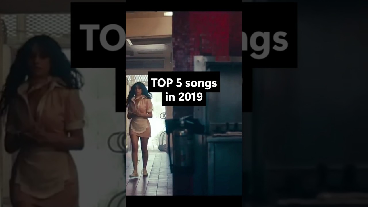 Top 5 popular songs in 2019 