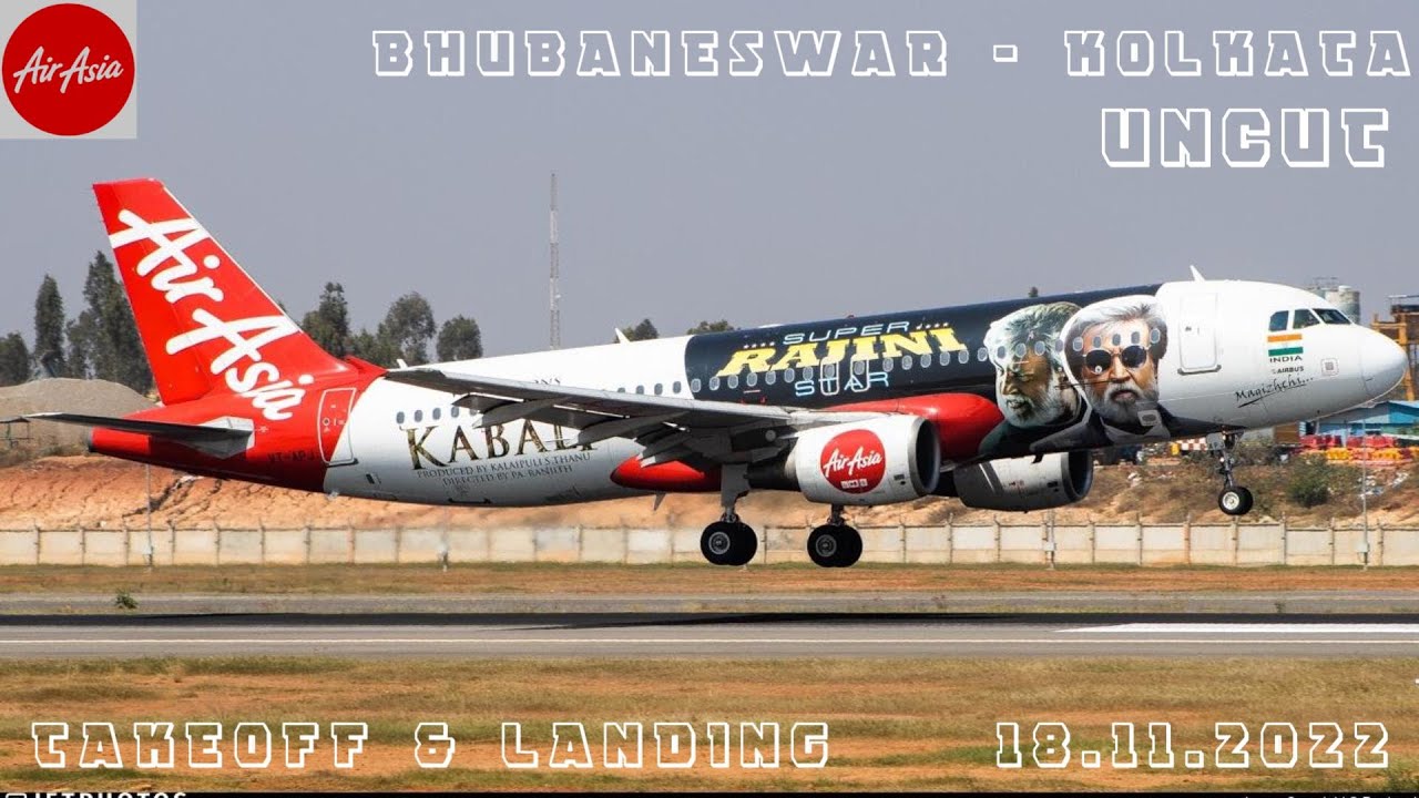 UNCUT : AIR ASIA : BHUBANESWAR TO KOLKATA : TAKEOFF & LANDING