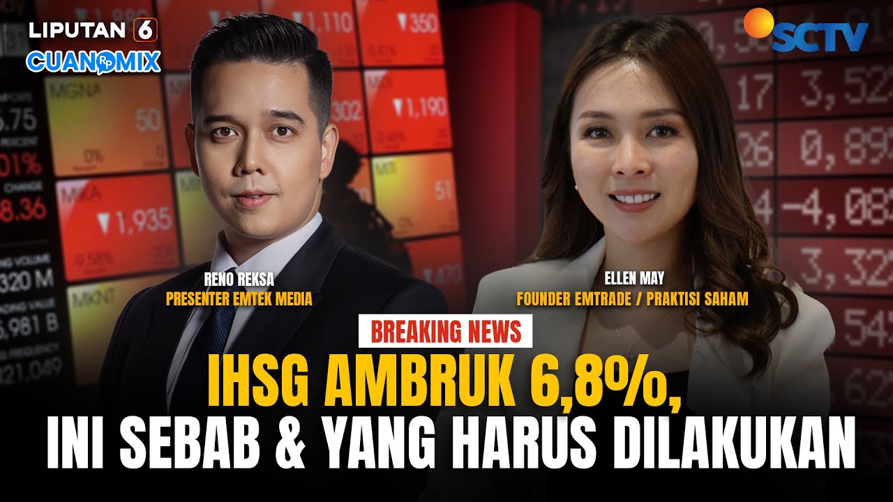 IHSG Ambruk 6,8 Persen, Ellen May Ungkap Penyebabnya dan Solusi yang Harus Dilakukan | SEDANG VIRAL