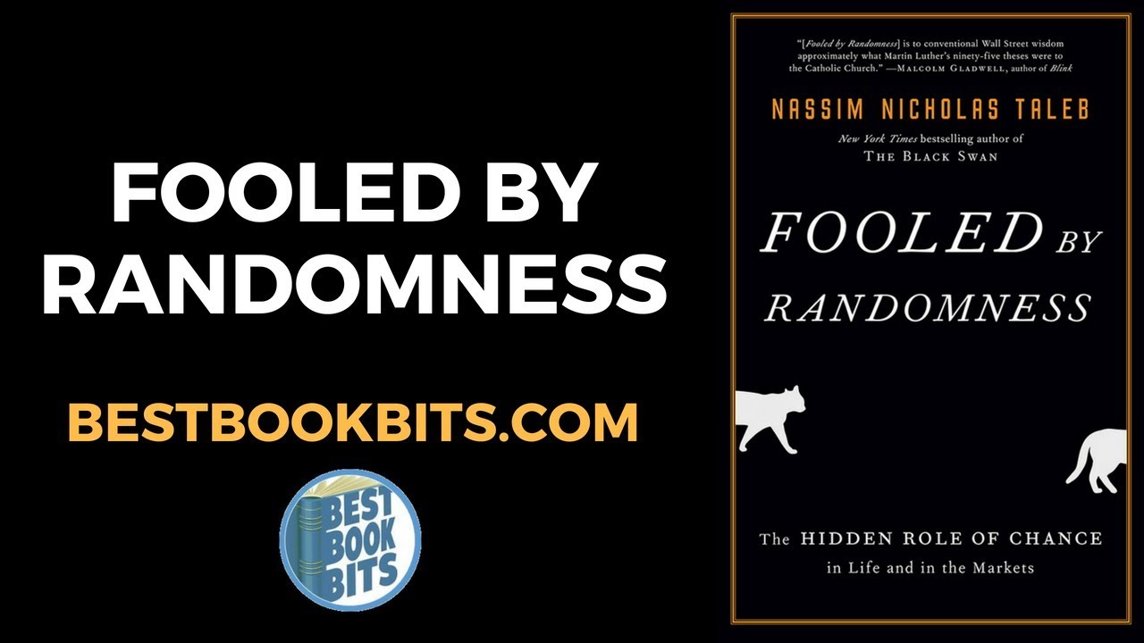 Fooled by Randomness | Nassim Nicholas Taleb | Book Summary