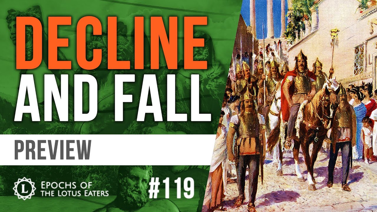 Epochs Preview #119 - The Fall of Rome