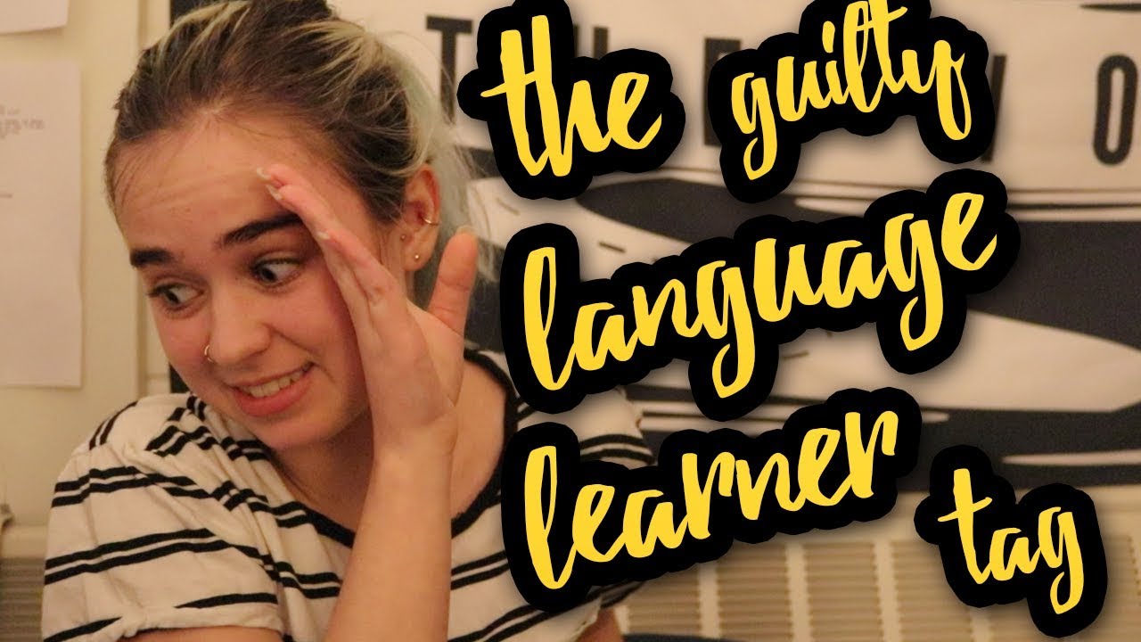 Guilty Language Learner Tag | VEDF #15