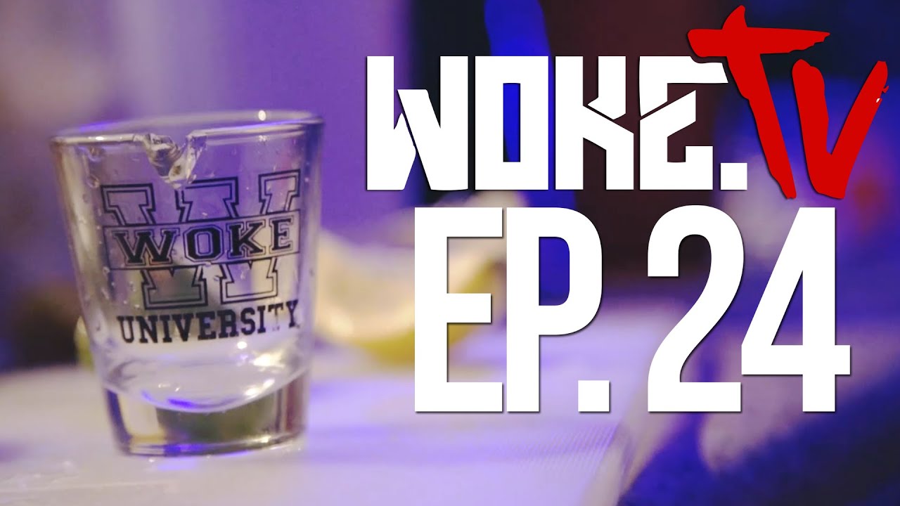 Woke TV Ep. 24