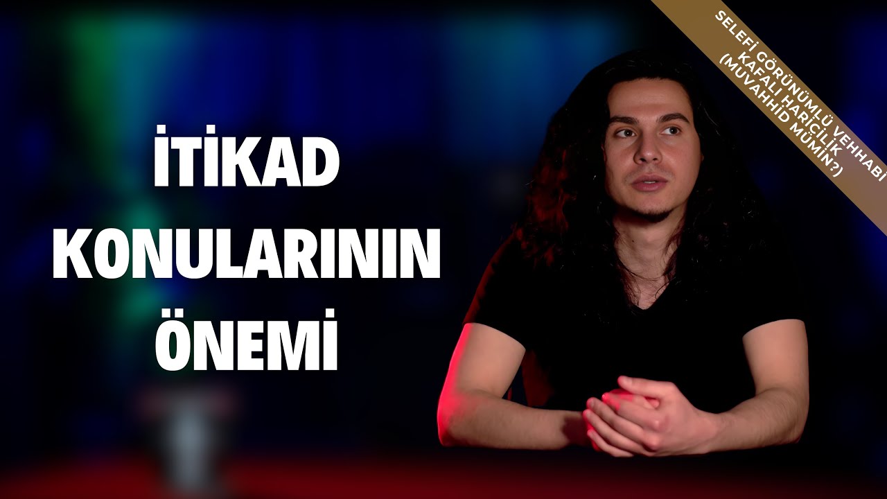 İtikad Konularının &Ouml;nemi