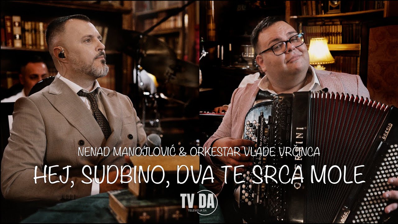 NENAD MANOJLOVIC & ORKESTAR VLADE VRCINCA - HEJ SUDBINO DVA TE SRCA MOLE (COVER)