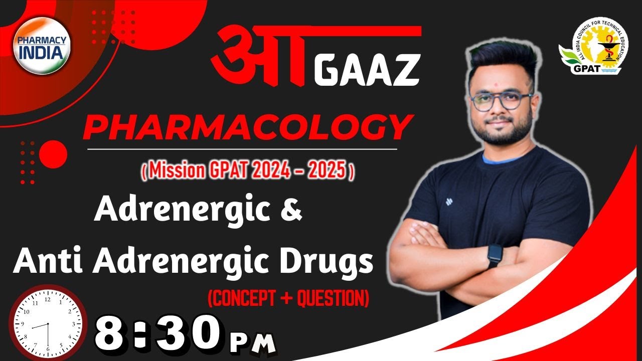 आGAAZ| Adrenergic & Anti Adrenergic Drugs |Concept + Questions |Pharmacology| GPAT 2024-25 #gpat2024
