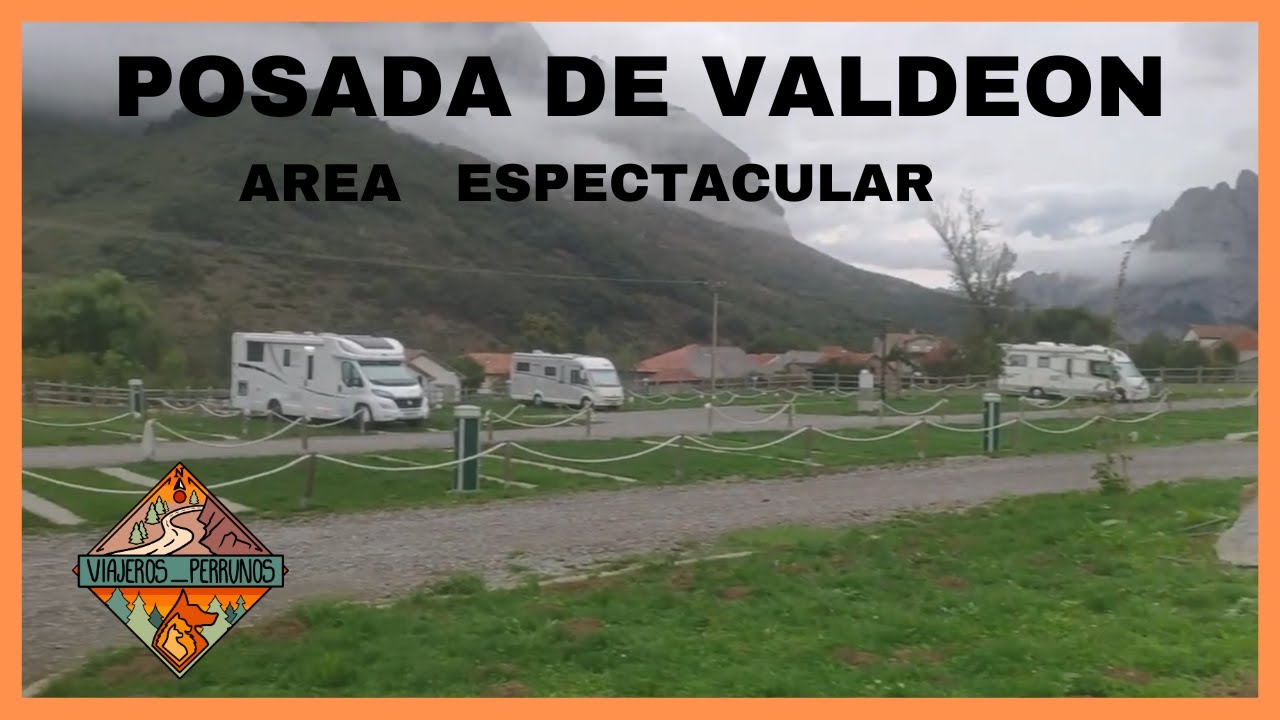 ✅ AREA AUTOCARAVANAS POSADA DE VALDEON   LEON