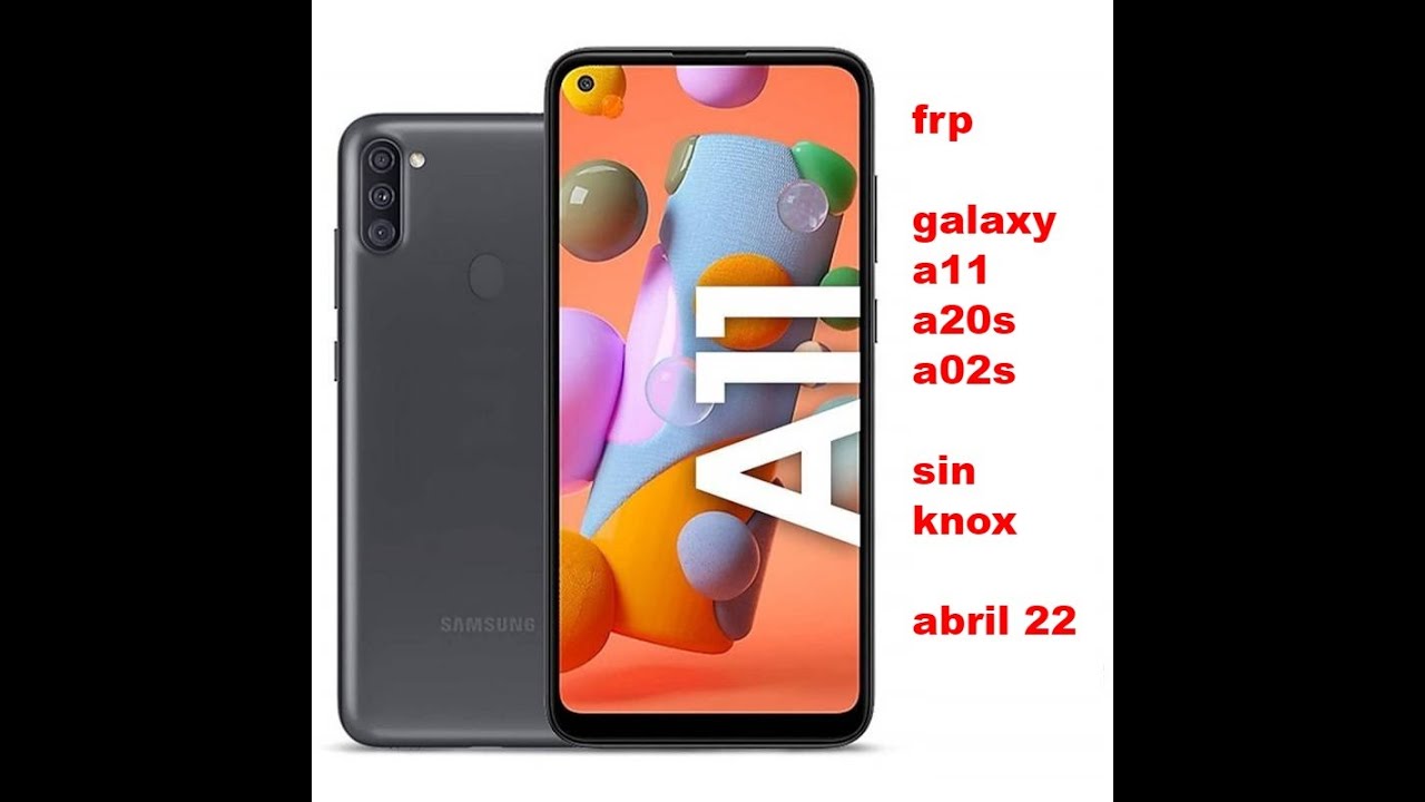 💣 frp galaxy a11 a20s a03 sin knox abril 2022 💣