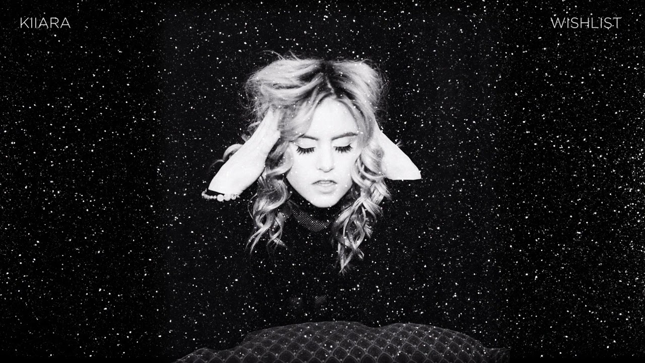 Kiiara - Wishlist [Official Audio]