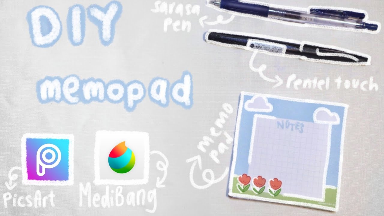 diy memo pad + how I make my memo pad | Using PicsArt and MediBang Paint | Part 2