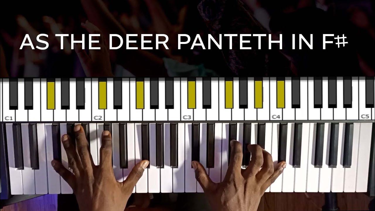 Beginner Piano tutorial of As the deer panteth for the water in F#