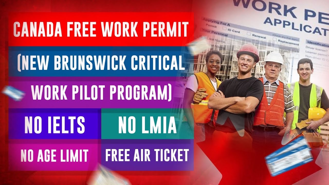 How to Apply Canada Free Work Permit || New Brunswick Critical Worker Pilot Program || No LMIA