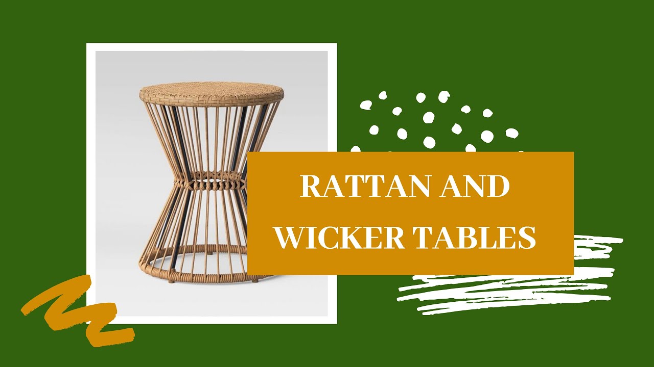 2020 Home Decor Trends And Style | Rattan And Wicker Tables