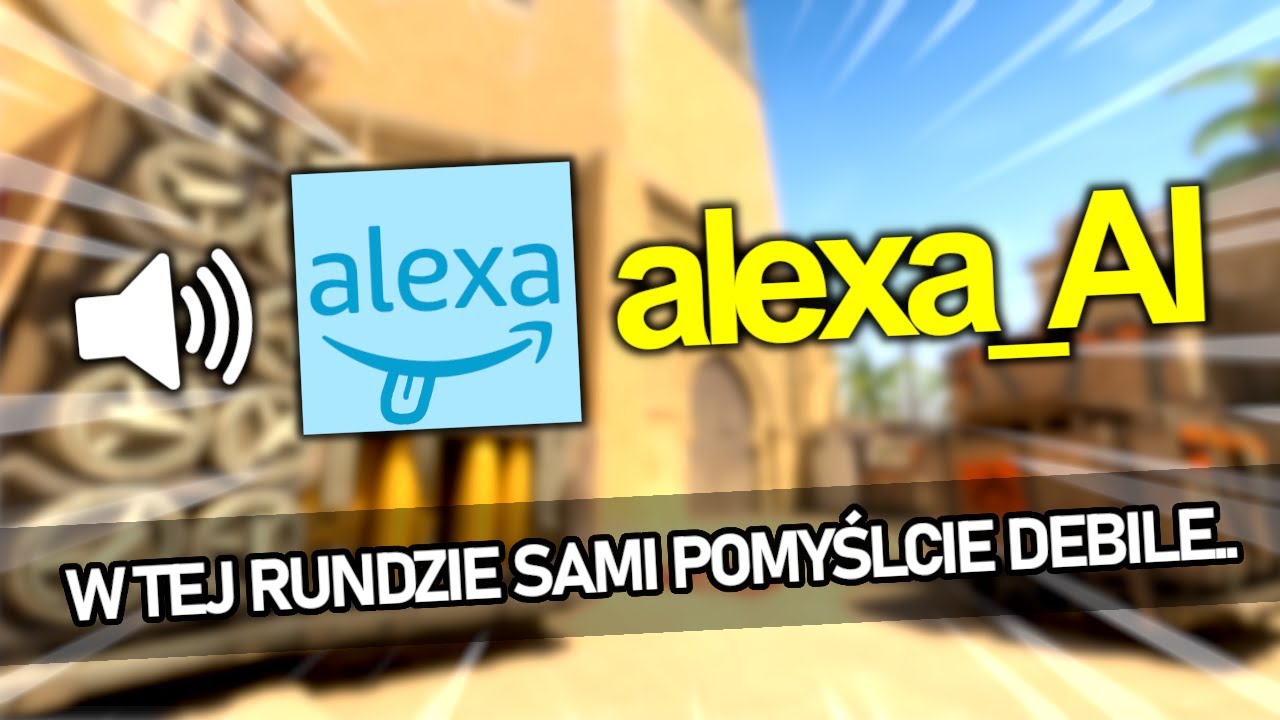 CS2 VS ALEXA i DEBILE 🤡