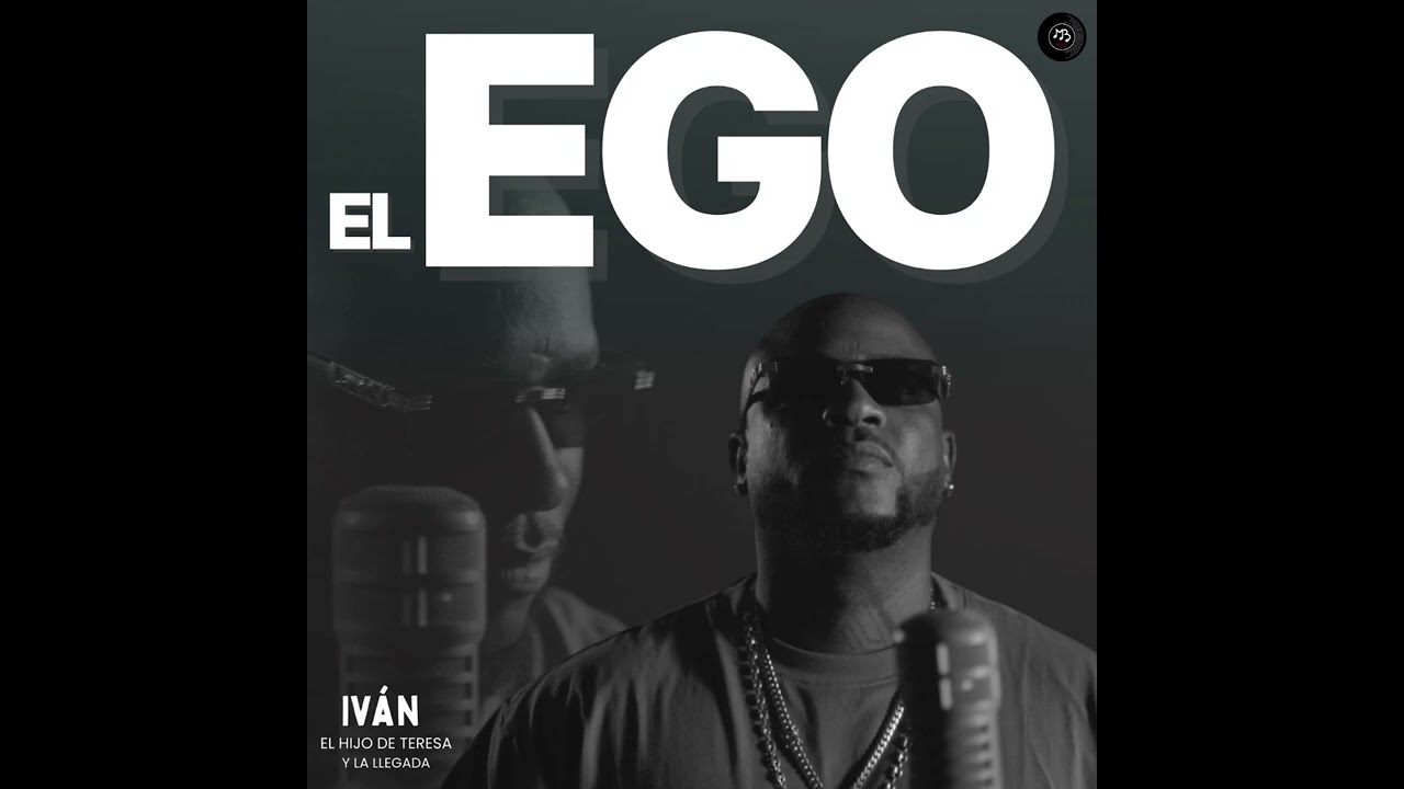 EL EGO - IVÁN EL HIJO DE TERESA Y LA LLEGADA