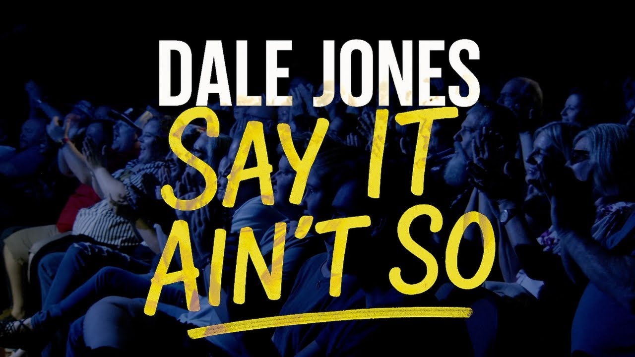 Dale Jones: Say It Ain't So | Full Comedy Special