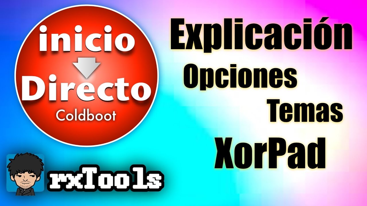 Explicaci&oacute;n Xorpad Temas y Todas Las Opciones Explicadas Del Inicio Directo