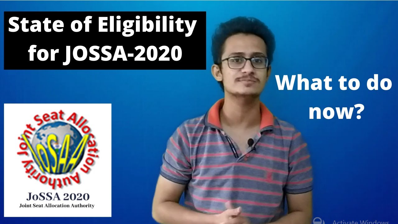 State of Eligibility for JOSSA-2020 || What to do after 1st round result