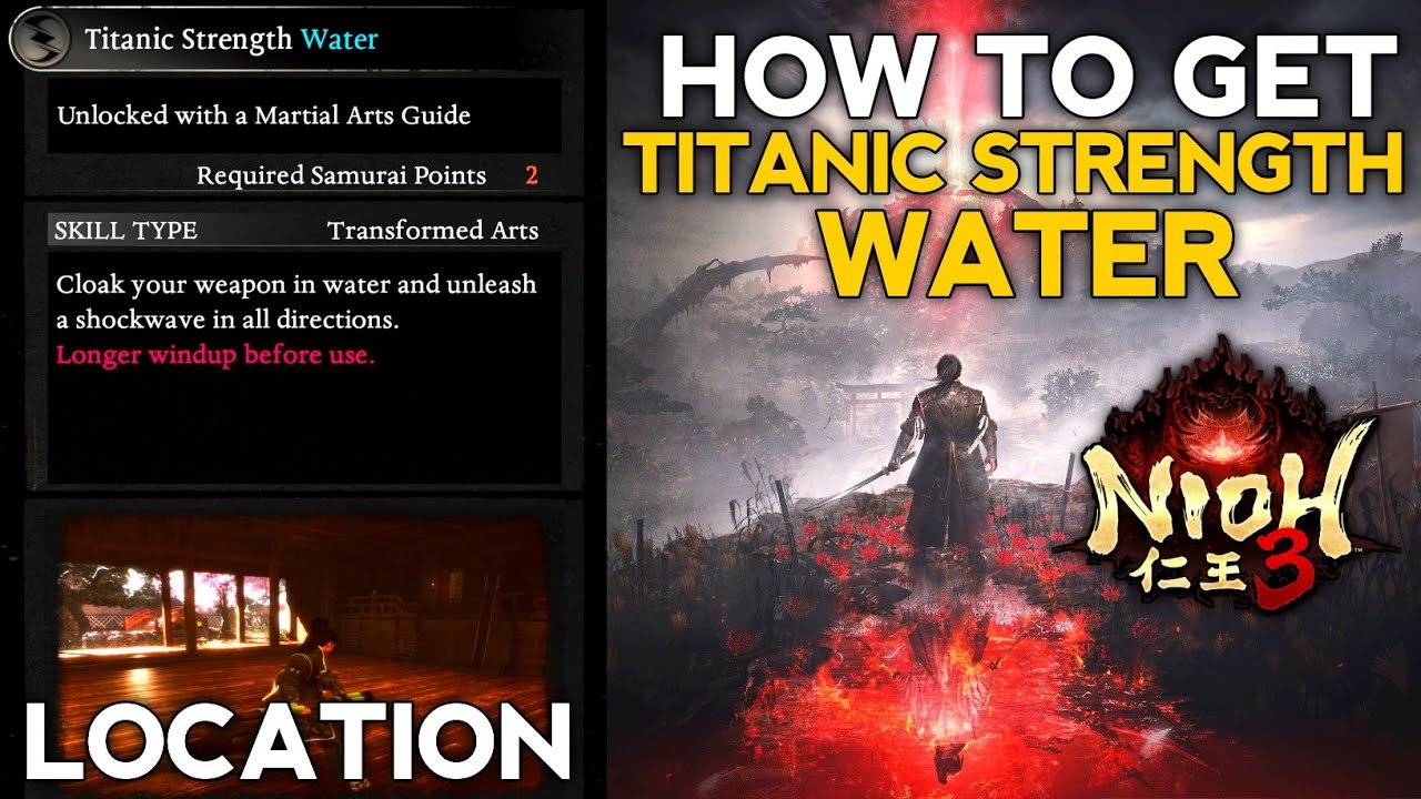 How to Get Titanic Strength Water Nioh 3 | How to Unlock Titanic Strength Water Nioh 3 Axe Skill 