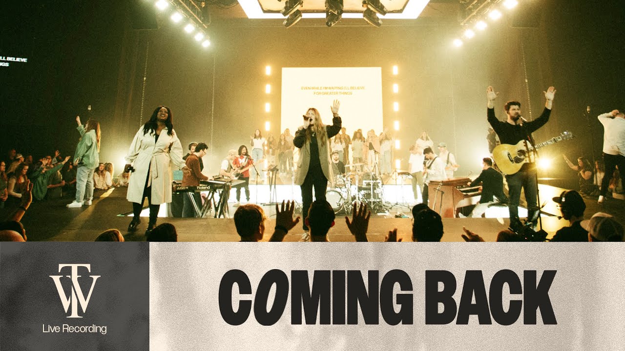 Coming Back - Thrive Worship (Official Live Video)