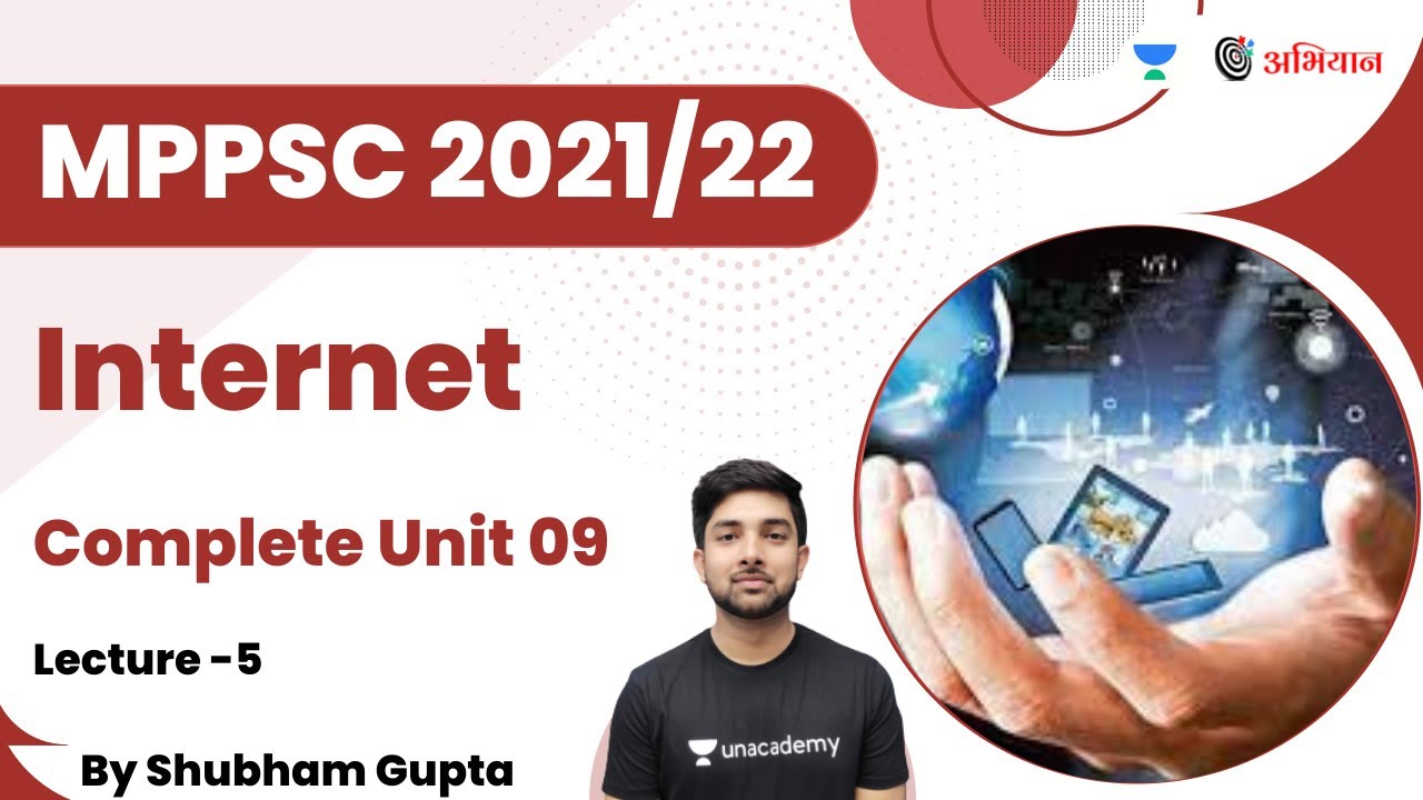 Internet | इंटरनेट | L5 | Complete Unit 09 | MPPSC 2021/22 | Shubham Gupta