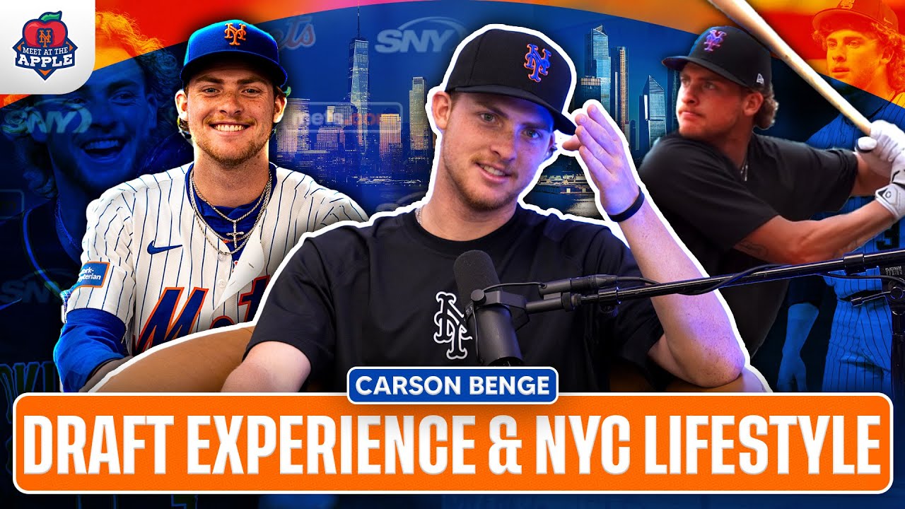 Did Carson Benge Want to Be a Met All Along?!? | Carson Benge Meets at the Apple