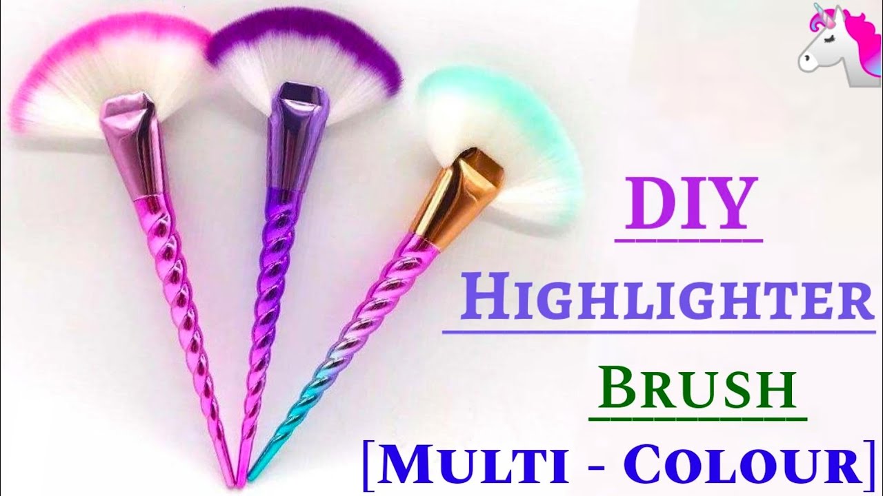DIY Highlighter Brush [Multi-Color] /Homemade Makeup Brush/DIY Makeup Brush/How to Make Makeup Brush