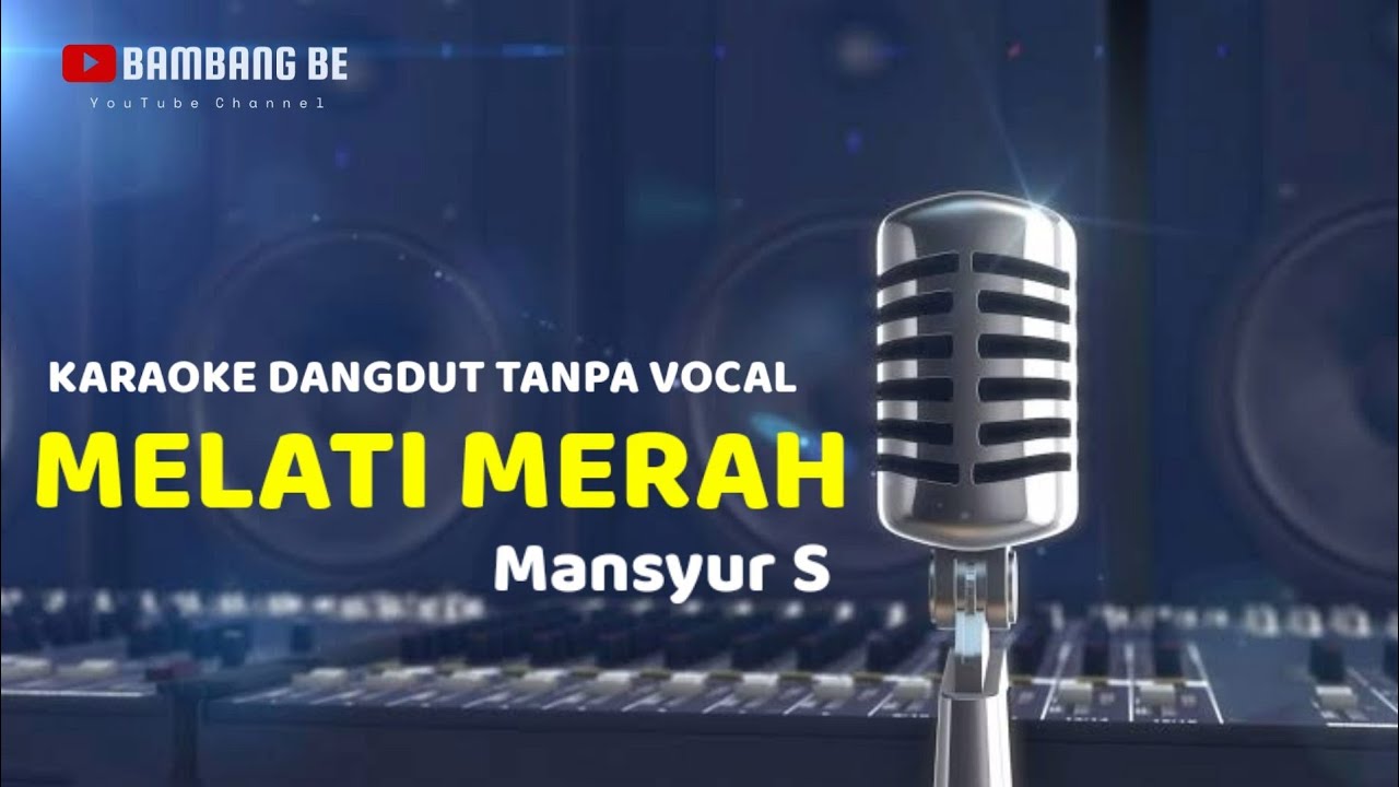 MELATI MERAH - MANSYUR S | KARAOKE NADA COWOK